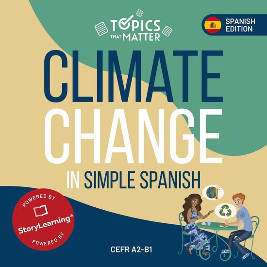 Climate Change in Simple Spanish