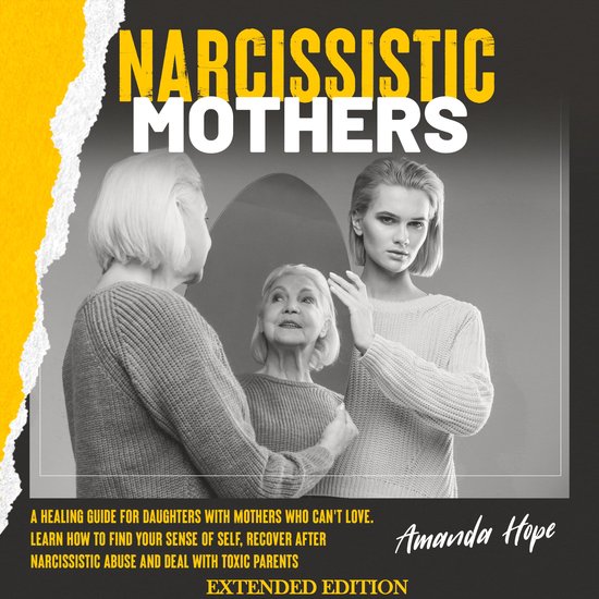 NARCISSISTIC MOTHERS