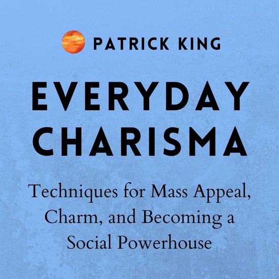 Everyday Charisma