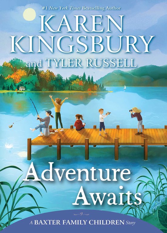 Baxter Family Children Story- Adventure Awaits