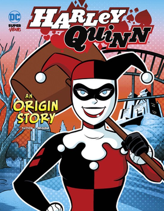 DC Super-Villains Origins- Harley Quinn