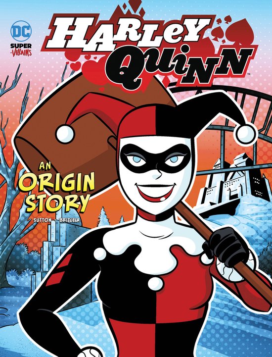 DC Super-Villains Origins- Harley Quinn An Origin Story