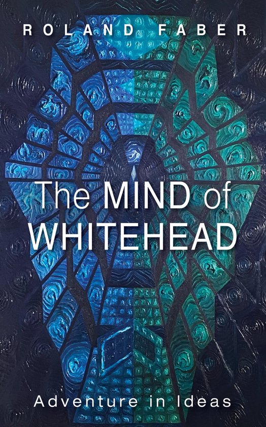 The Mind of Whitehead