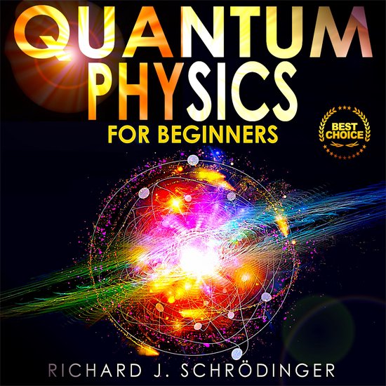 QUANTUM PHYSICS FOR BEGINNERS