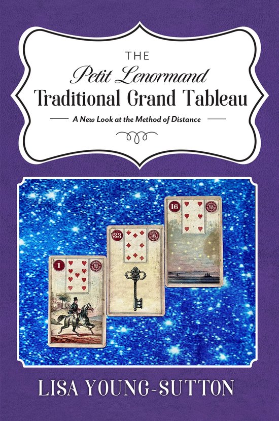 The Petit Lenormand Traditional Grand Tableau