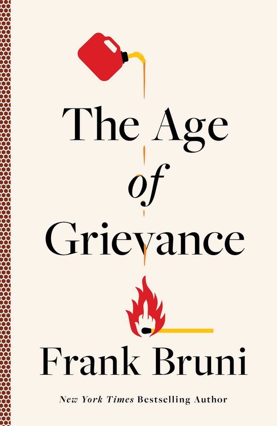 The Age of Grievance