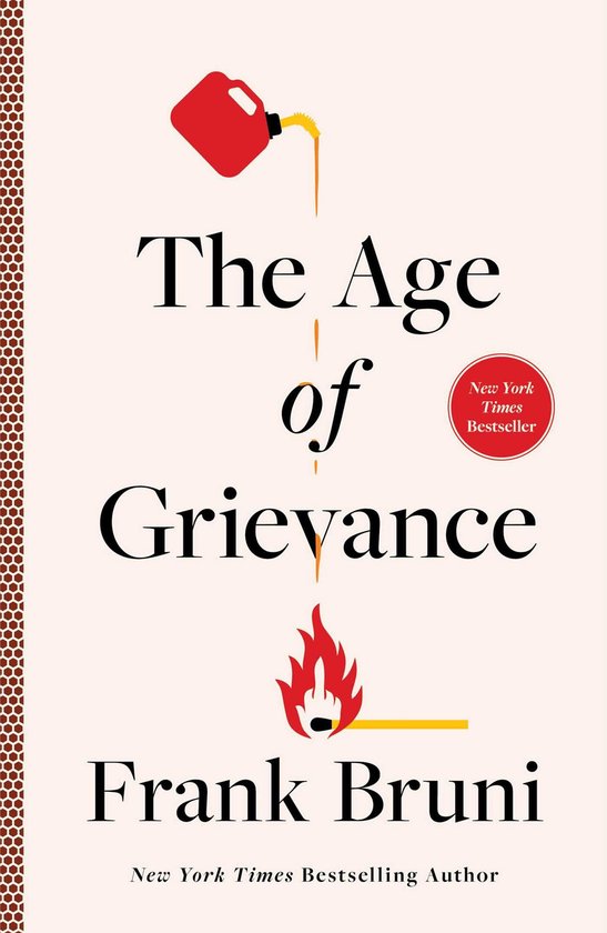 The Age of Grievance