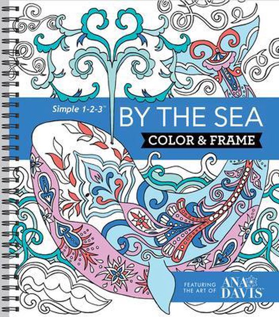 Color & Frame- Color & Frame - By the Sea (Adult Coloring Book)