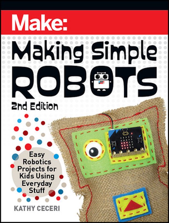 Making Simple Robots, 2E