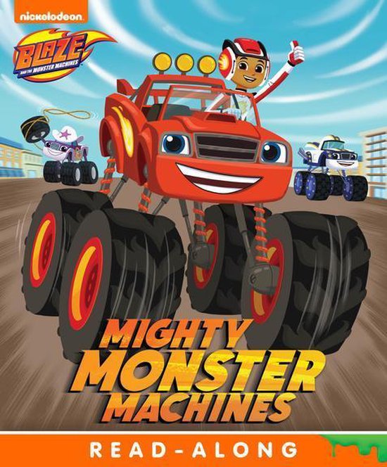 Blaze and the Monster Machines - Mighty Monster Machines (Blaze and the Monster Machines)