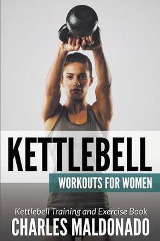 Kettlebell Workouts For Women