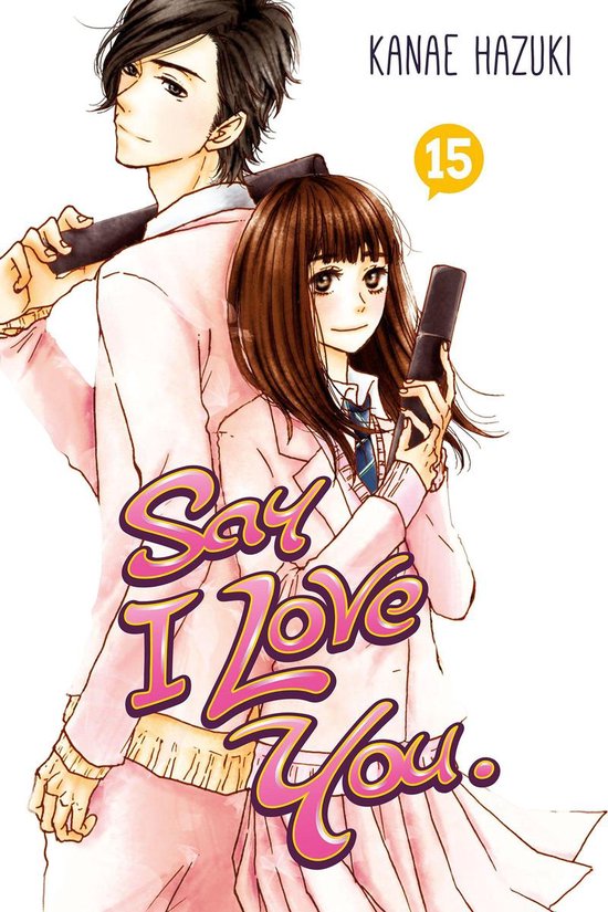 Say I Love You. 15 - Say I Love You. 15
