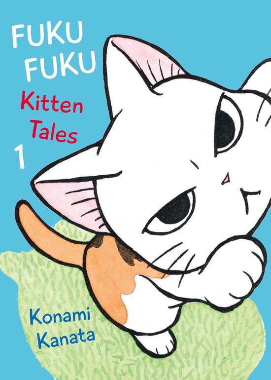 FukuFuku Kitten Tales 1 - FukuFuku Kitten Tales 1