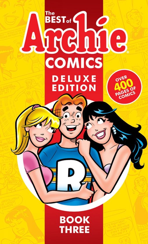 Best Of Archie Comics 3, The: Deluxe Edition