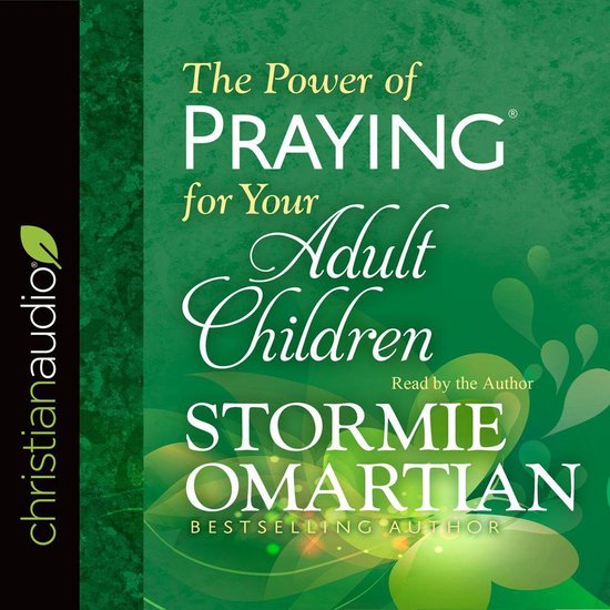 Power of Praying for Your Adult Children