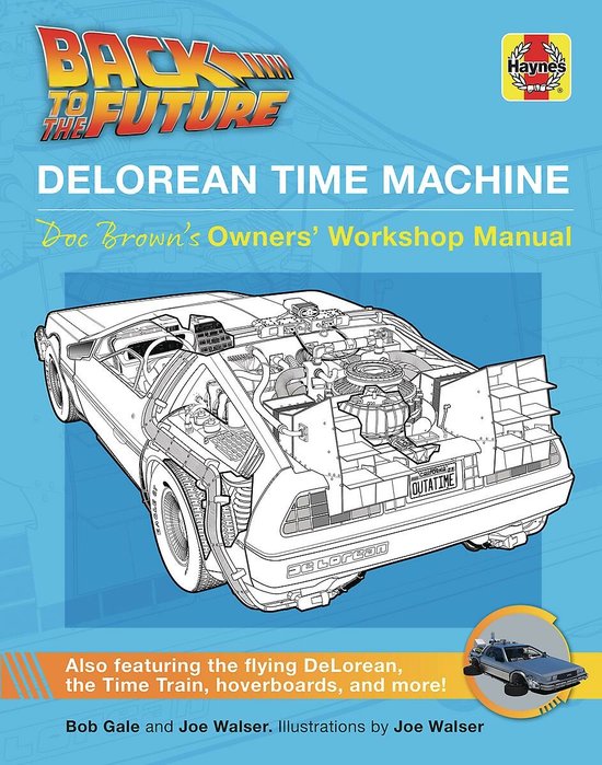 ISBN Back to the Future: DeLorean Time Machine, fiction litéraire, Anglais, Couverture rigide, 160 pages