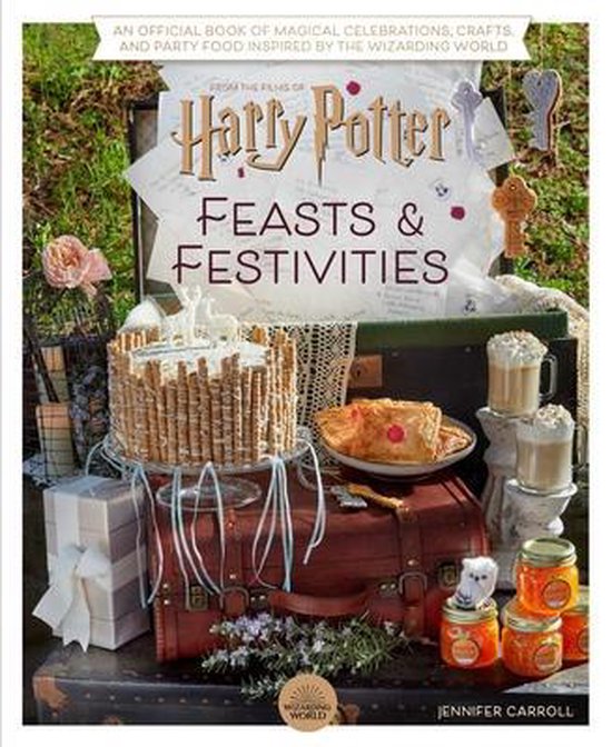 Harry Potter: Feasts & Festivities