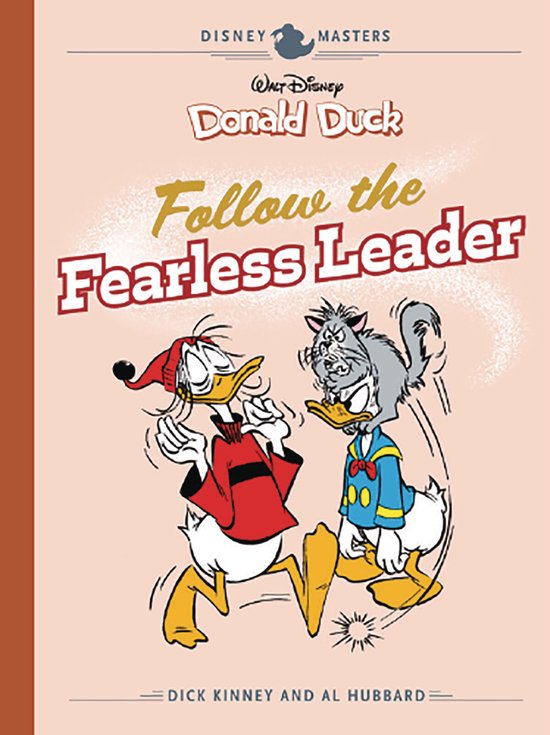 Walt Disney's Donald Duck: Follow the Fearless Leader: Disney Masters Vol. 14