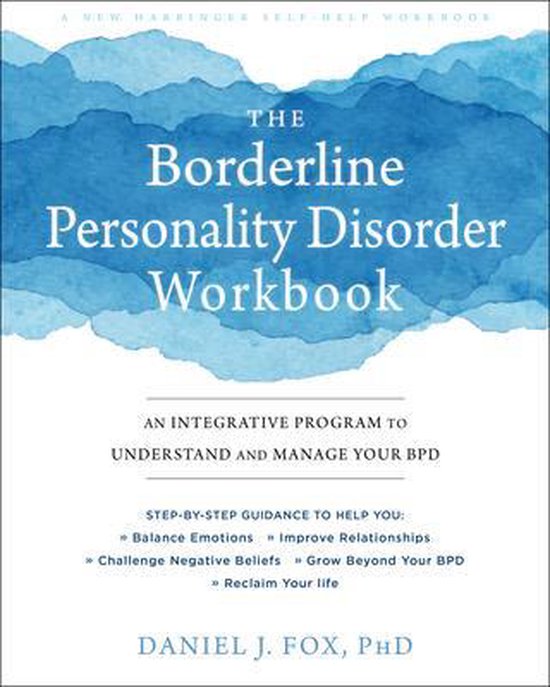 The Borderline Personality Disorder Workbook