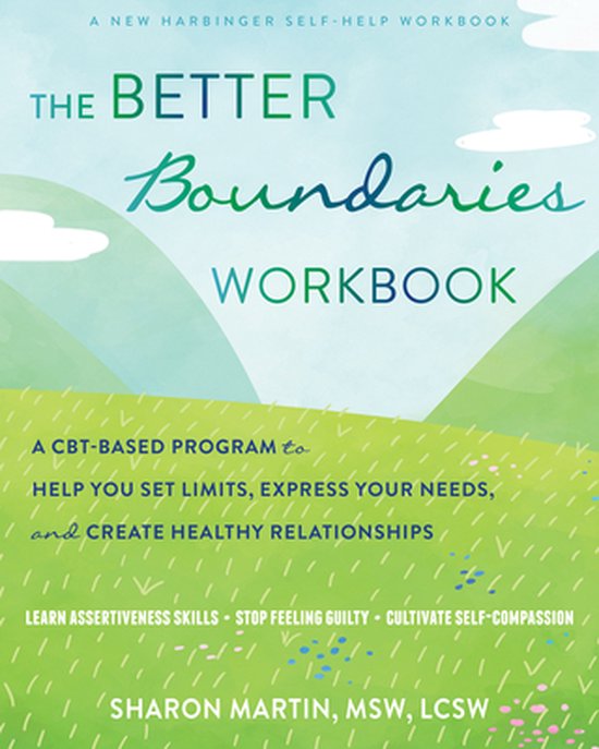 The Better Boundaries Workbook