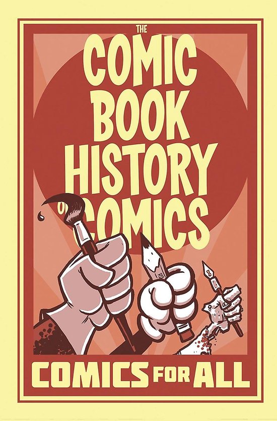 Comic Book History of Comics- Comic Book History of Comics: Comics For All