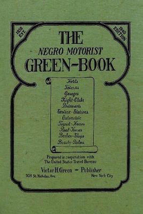 The Negro Motorist Green-Book
