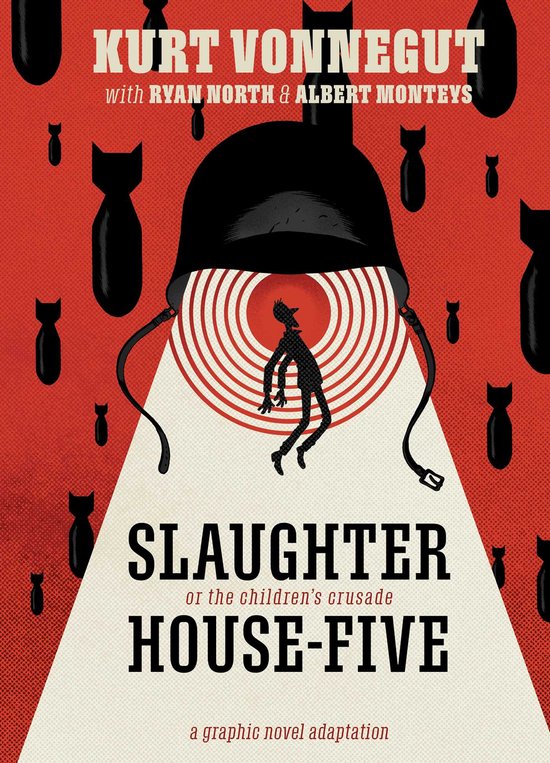 Vonnegut, K: Slaughterhouse-Five: The Graphic Novel