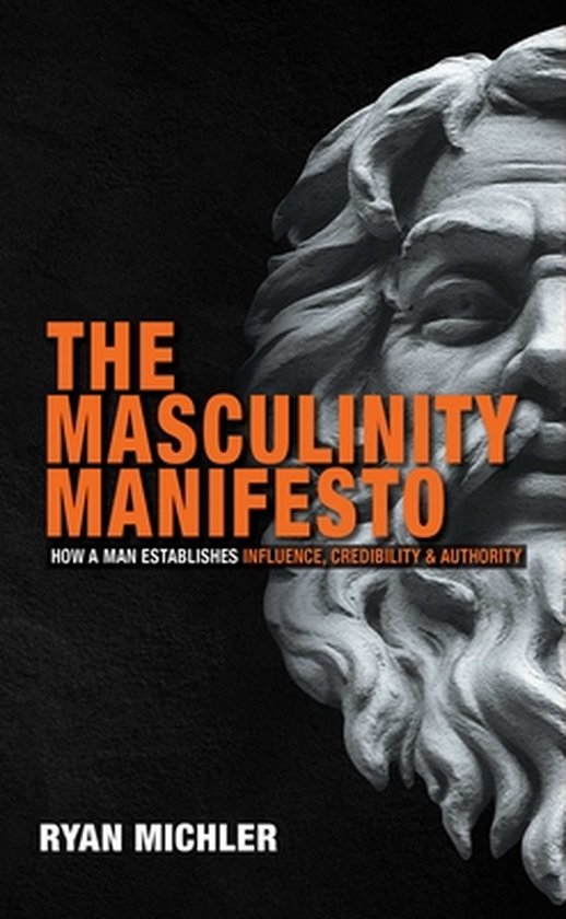 The Masculinity Manifesto