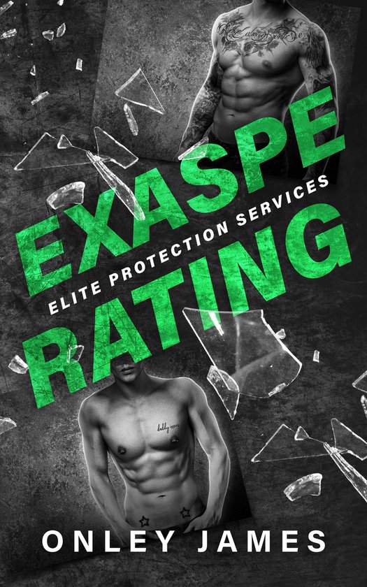 Elite Protection Services 3 - Exasperating