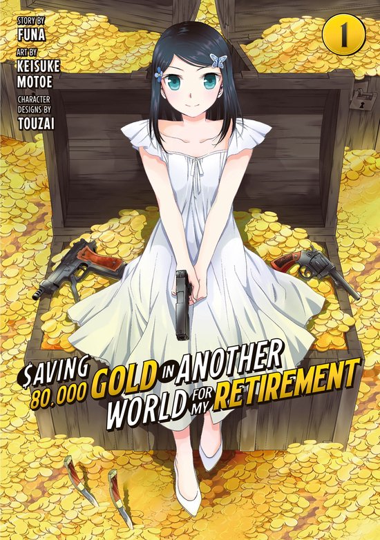 Saving 80,000 Gold in Another World for My Retirement (Manga) 1 - Saving 80,000 Gold in Another World for My Retirement 1