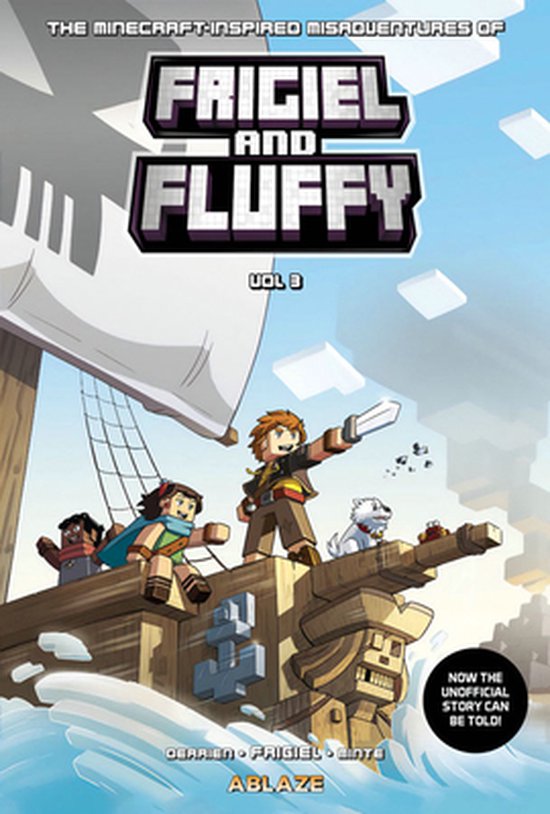 MINECRAFT INSPIRED MISADVENTURES OF FRIGIEL & FLUFFY HC- Minecraft Inspired Misadventures FRIGIEL & FLUFFY, Vol. 3