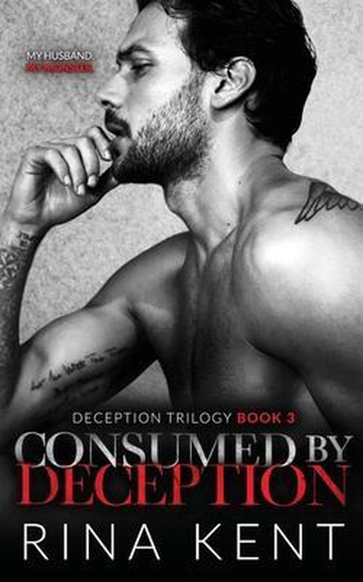 Deception Trilogy- Consumed by Deception