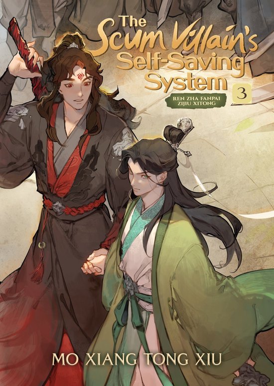 The Scum Villain's Self-Saving System: Ren Zha Fanpai Zijiu Xitong (Novel) 3 - The Scum Villain's Self-Saving System: Ren Zha Fanpai Zijiu Xitong (Novel) Vol. 3