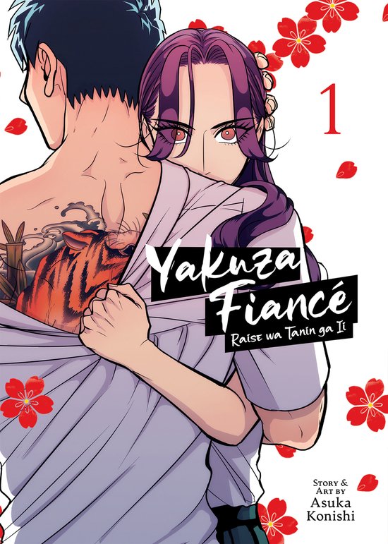 Yakuza Fiancé: Raise wa Tanin ga Ii- Yakuza Fiancé: Raise wa Tanin ga Ii Vol. 1