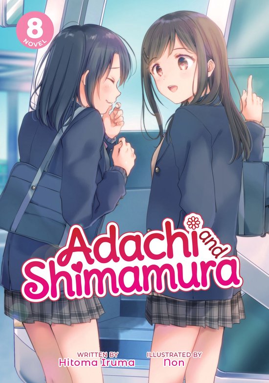 Adachi and Shimamura (Light Novel) 8 - Adachi and Shimamura (Light Novel) Vol. 8