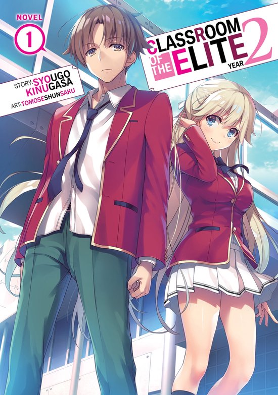 Classroom of the Elite: Year 2 (Light Novel) 1 - Classroom of the Elite: Year 2 (Light Novel) Vol. 1