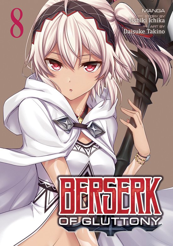 Berserk of Gluttony (Manga)- Berserk of Gluttony (Manga) Vol. 8