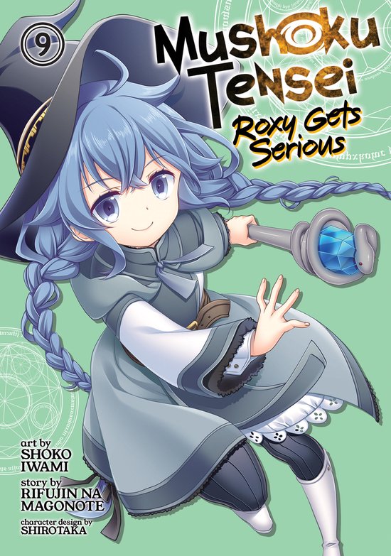 Mushoku Tensei: Roxy Gets Serious- Mushoku Tensei: Roxy Gets Serious Vol. 9