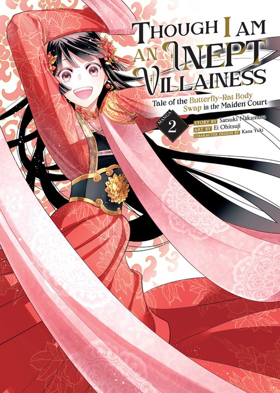 Though I Am an Inept Villainess: Tale of the Butterfly-Rat Body Swap in the Maiden Court (Manga)- Though I Am an Inept Villainess: Tale of the Butterfly-Rat Body Swap in the Maiden Court (Manga) Vol. 2