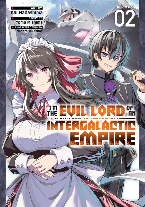 Im the Evil Lord of an Intergalactic Empire! (Manga)- I’m the Evil Lord of an Intergalactic Empire! (Manga) Vol. 2