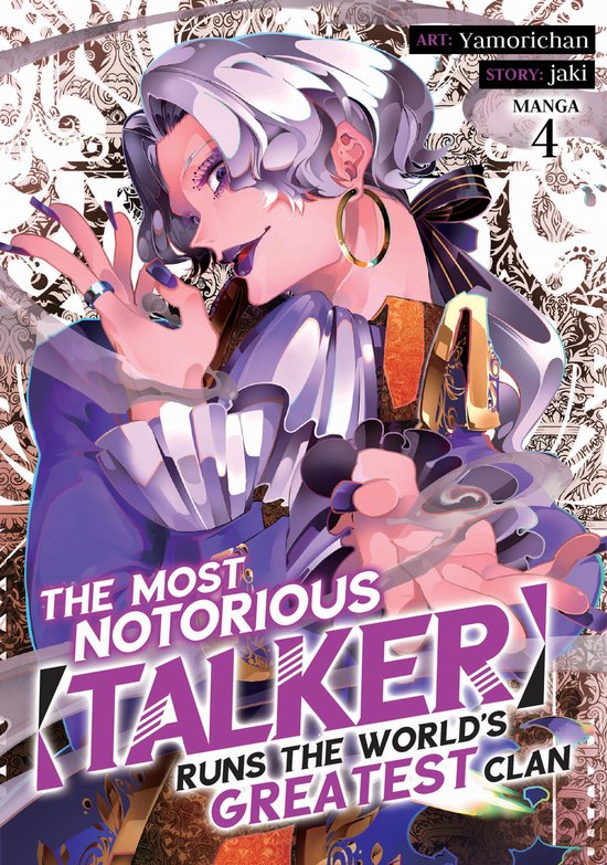 The Most Notorious Talker Runs the World's Greatest Clan (Manga)-The Most Notorious “Talker” Runs the World’s Greatest Clan (Manga) Vol. 4