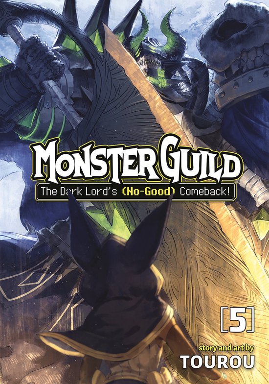 Monster Guild: The Dark Lord's (No-Good) Comeback!- Monster Guild: The Dark Lord’s (No-Good) Comeback! Vol. 5