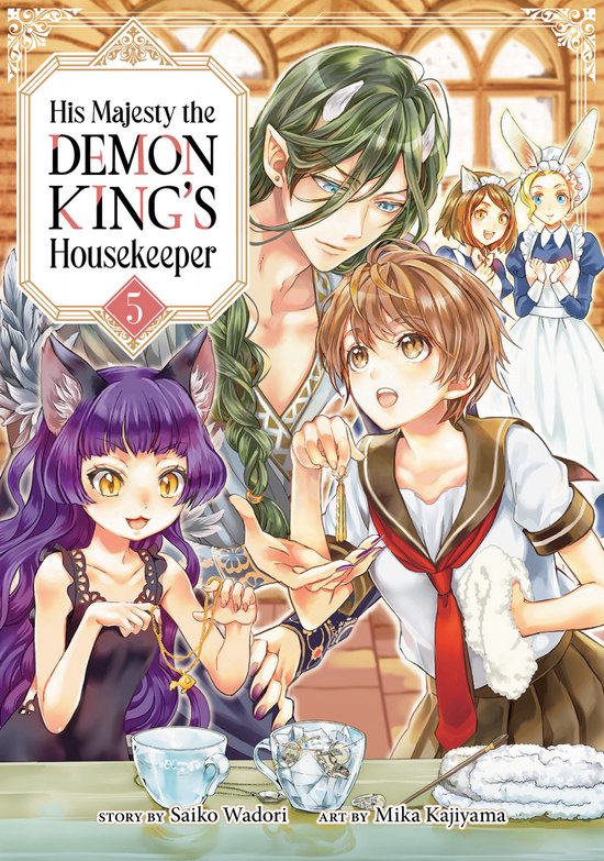 His Majesty the Demon King's Housekeeper- His Majesty the Demon King's Housekeeper Vol. 5