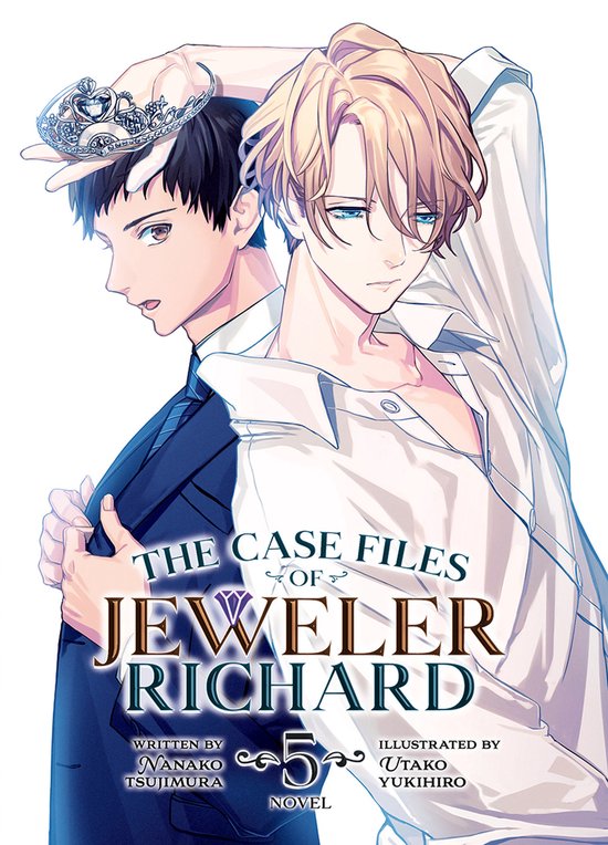 The Case Files of Jeweler Richard (Light Novel)-The Case Files of Jeweler Richard (Light Novel) Vol. 5