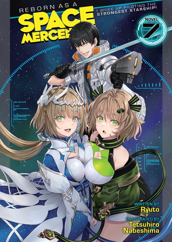 Reborn as a Space Mercenary: I Woke Up Piloting the Strongest Starship! (Light Novel)- Reborn as a Space Mercenary: I Woke Up Piloting the Strongest Starship! (Light Novel) Vol. 7