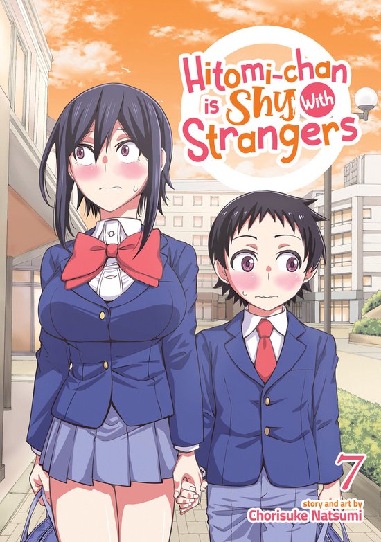 Hitomi-chan is Shy With Strangers- Hitomi-chan is Shy With Strangers Vol. 7