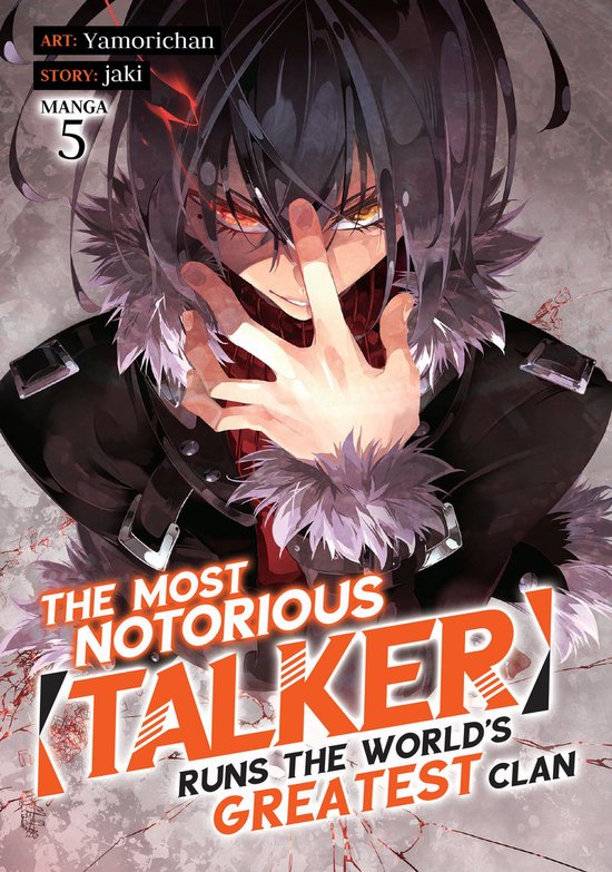 The Most Notorious Talker Runs the World's Greatest Clan (Manga)-The Most Notorious Talker Runs the World's Greatest Clan (Manga) Vol. 5