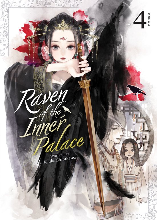 Raven of the Inner Palace (Light Novel)- Raven of the Inner Palace (Light Novel) Vol. 4