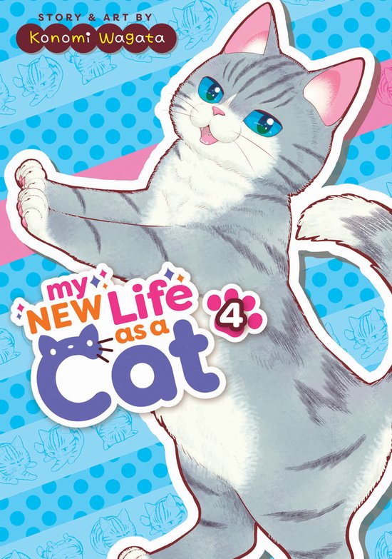 My New Life as a Cat- My New Life as a Cat Vol. 4