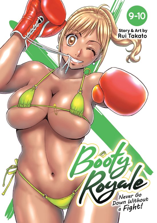 Booty Royale: Never Go Down Without a Fight! 5 - Booty Royale: Never Go Down Without a Fight! Vols. 9-10